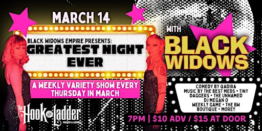 Black Widows Presents: Greatest Night Ever Residency primary image