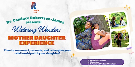 Image principale de Reflections of Me Mother Daughter Experience 2024