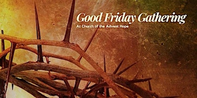 Good Friday Gathering primary image