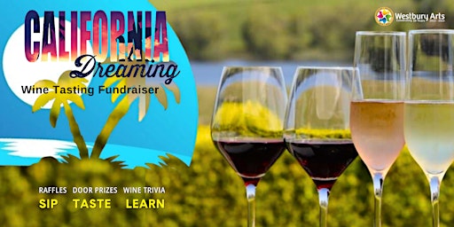 Imagem principal do evento California Dreaming Wine Tasting Fundraiser