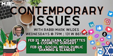 Imagen principal de Social Media, Public Shaming & Slander With Rabbi Mark Wildes | MJE