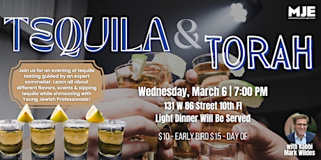 Hauptbild für Tequila & Torah: Tequila Tasting Social with YJPs | 20s & 30s | MJE