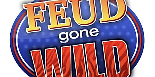 Feud Gone Wild R-Rated Comedy Show primary image