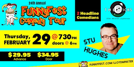 The Sticks Presents FUNNYFEST COMEDY on Tour Thursday, February 29 @ 730 pm primary image