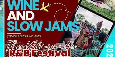 Wine & Slow Jams: The Ultimate RNB Festival primary image