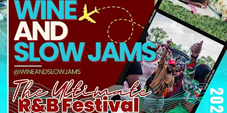 Wine & Slow Jams: The Ultimate RNB Festival