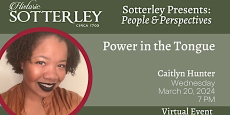 Image principale de Sotterley Presents:  People and Perspectives with Caitlyn Hunter