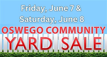 Imagem principal de June 7 - 8, 2024 Oswego Community Yard Sale