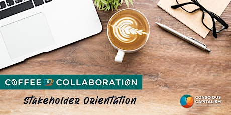 Image principale de Coffee & Collaboration: Stakeholder Orientation(virtual event)