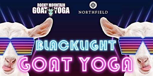 Primaire afbeelding van Blacklight Goat Yoga - April 14th (NORTHFIELD)