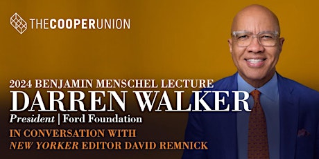 Imagen principal de Darren Walker Gives the 2024 Benjamin Menschel Distinguished Lecture