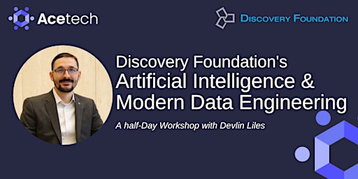 Primaire afbeelding van Discovery Foundation's Artificial Intelligence & Modern Data Engineering