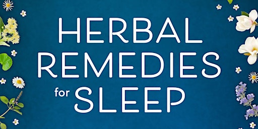 Primaire afbeelding van Herbs for Sleep: How to Choose the Best One for You