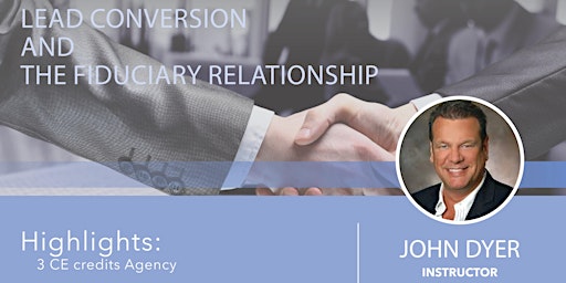 West Valley CE: Lead Conversion and the Fiduciary Relationship primary image