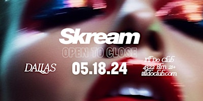 Imagen principal de Skream at It'll Do Club: Open to Close