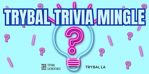 Trybal Trivia Mingle primary image