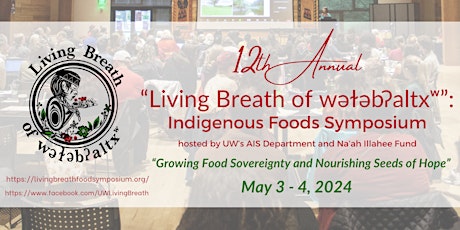 2024 "Living Breath of wǝɫǝbʔaltxʷ" Indigenous Foods Symposium