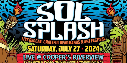 Sol Splash - Live Reggae, Dead Bands & Art Fest - Featuring Mighty Mystic primary image
