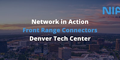 NIA – Front Range Connectors Monthly Meeting