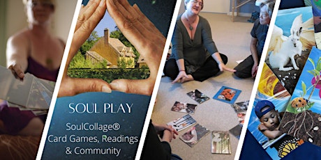 Soul Play: SoulCollage Card Readings, Games & Community