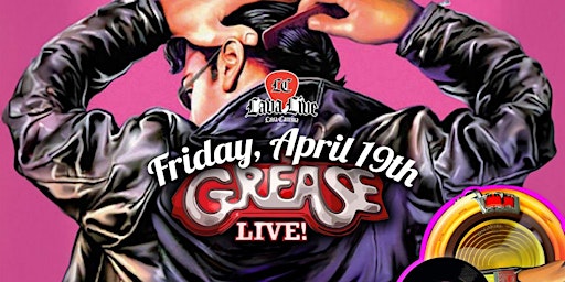 Imagem principal do evento Grease Live! - A Tribute to Grease and the Music of the 50s and 60s