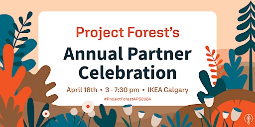 Imagem principal do evento Project Forest Annual Partner Celebration