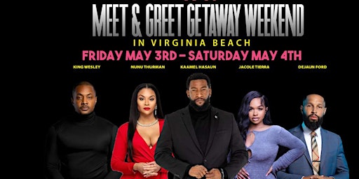 Imagem principal do evento Meet & Greet Getaway Weekend In Town Center Virginia Beach