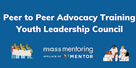 Imagen principal de Peer to Peer Advocacy Training - Youth Leadership Council