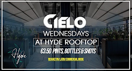 Rooftop Party at Hyde Wednesday  - €3.50 Drinks