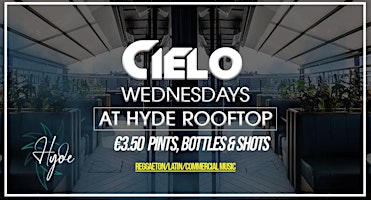 Primaire afbeelding van Rooftop Party at Hyde Wednesday  - €3.50 Drinks