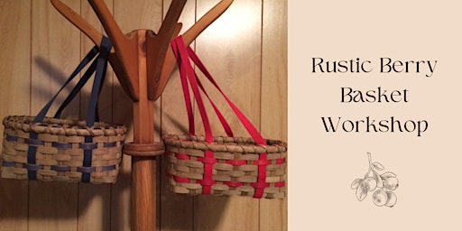 Imagem principal de Rustic Berry Basket Workshop