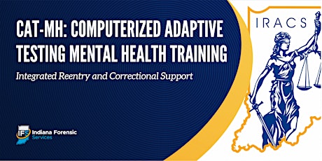 Computerized Adaptive Testing Mental Health (CAT-MH) Training for IRACS