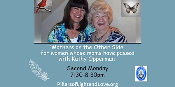 "Mothers on the Other Side" for Women who have Lost their Mother