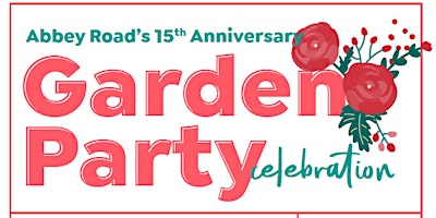 Imagen principal de ABBEY ROAD'S 15 YEAR ANNIVERSARY GARDEN PARTY CELEBRATION