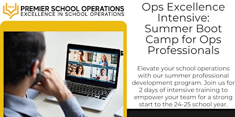 Operational Excellence Intensive: Summer Boot Camp for Ops Professionals