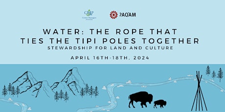 Water: The Rope that Ties the Tipi Poles Together
