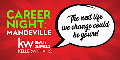 Primaire afbeelding van Keller Williams Realty Services Career Night In Mandeville!
