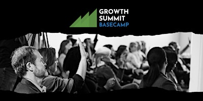 Growth Summit Basecamp 2024 primary image
