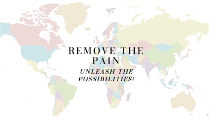 Fundraiser - REMOVE THE PAIN - UNLEASH THE POSSIBILITIES!