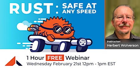FREE  1 Hour  Webinar - Rust: Safe at any Speed  primärbild
