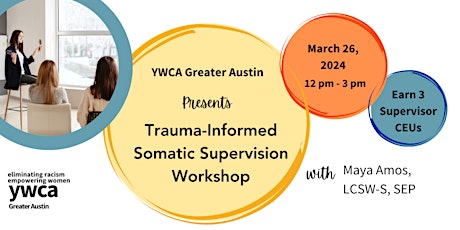 Image principale de Trauma-Informed Somatic Supervision Workshop - YWCA Greater Austin