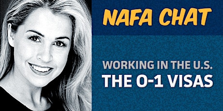 Imagen principal de NAFA Chat | Rebekah O'Sullivan | “The O-1 Visas – How to work legally in the United States”