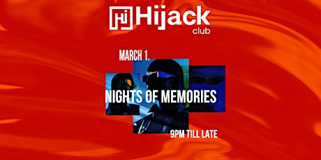 Hauptbild für Nights of Memories x HIJACK
