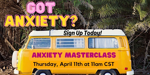 Unleash your Inner Peace: Join the Anxiety Master Class primary image