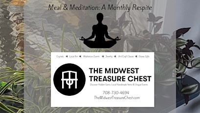 Meal & Meditation - A Monthly Respite