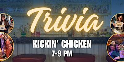 Primaire afbeelding van TRIVIA Night @ Kickin Chicken  - Dorchester Rd