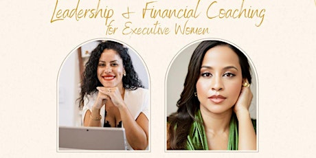 Business Bestie Brunch: Leadership & Financial Coaching for Executive Women