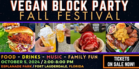 VEGAN BLOCK PARTY - Fall Festival