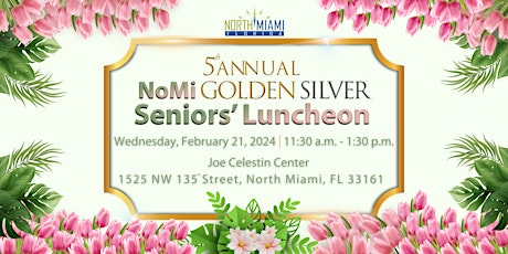 Imagem principal do evento 5th Annual NoMi Golden Silver Seniors' Luncheon