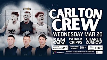 Carlton Crew ft CRIPPA, WALSH & CURNOW LIVE at Yarraville Club! primary image